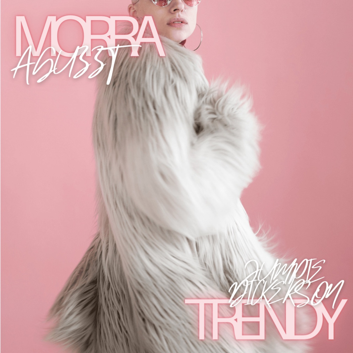Morra Trendy - Single by Aguzzt & Jumpie Dickerson album cover