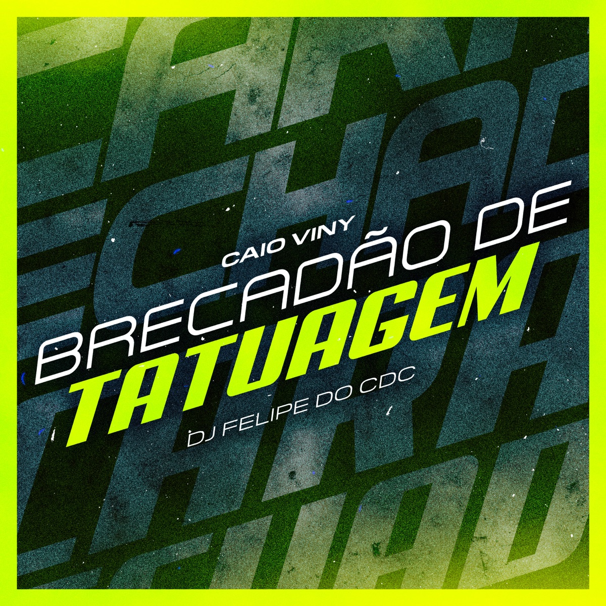 Brecadão De Tatuagem - Single by Caio Viny & DJ Felipe do CDC album cover