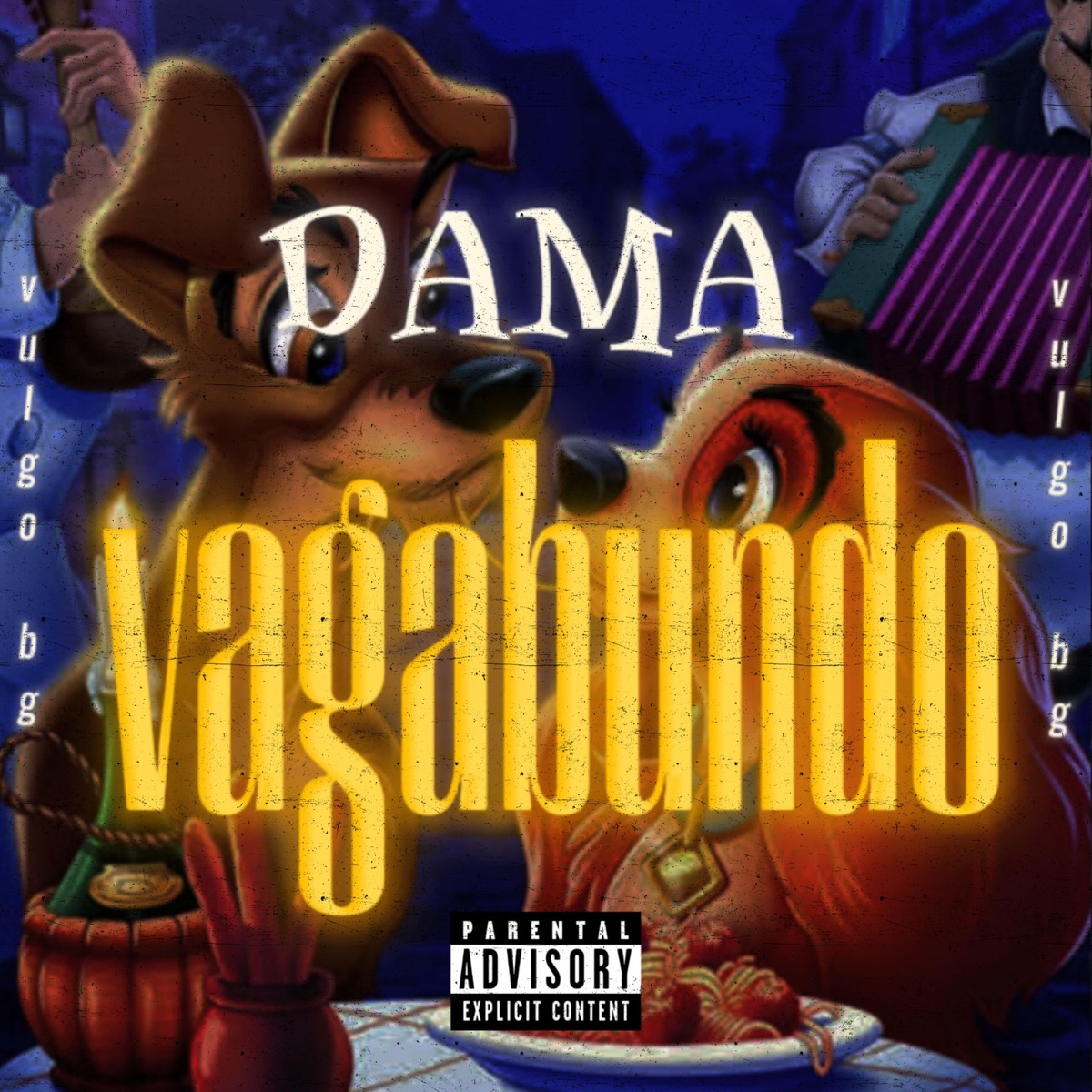 Dama e vagabundo (feat. MELODINEXO) - Single by Vulgo BG album cover
