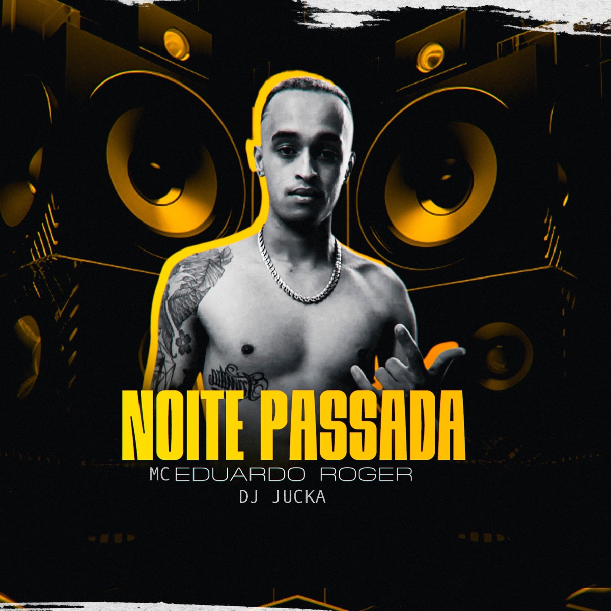 Noite Passada - Single by MC Eduardo Roger & DJ Jucka album cover
