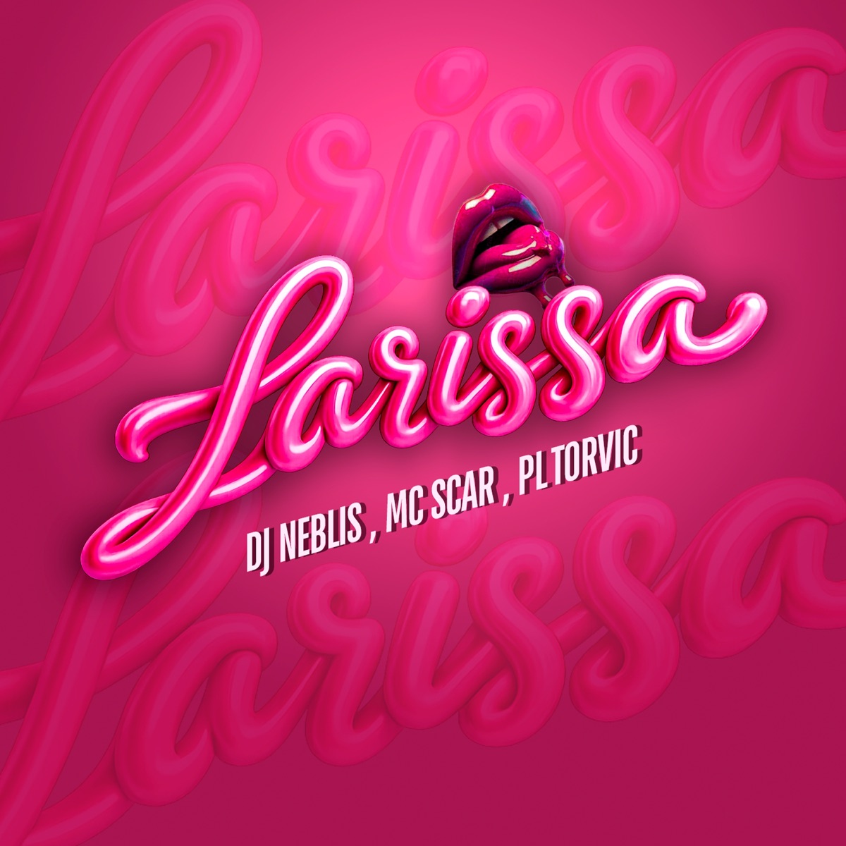 Larissa - Single by DJ Neblis, Mc Scar & PL Torvic album cover