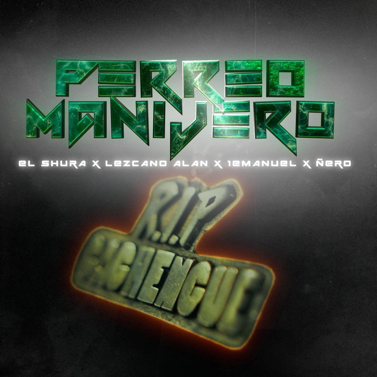 Perreo Manijero (feat. 1emanuel, Lezcano Alan & Ñero) - Single by El Shura album cover