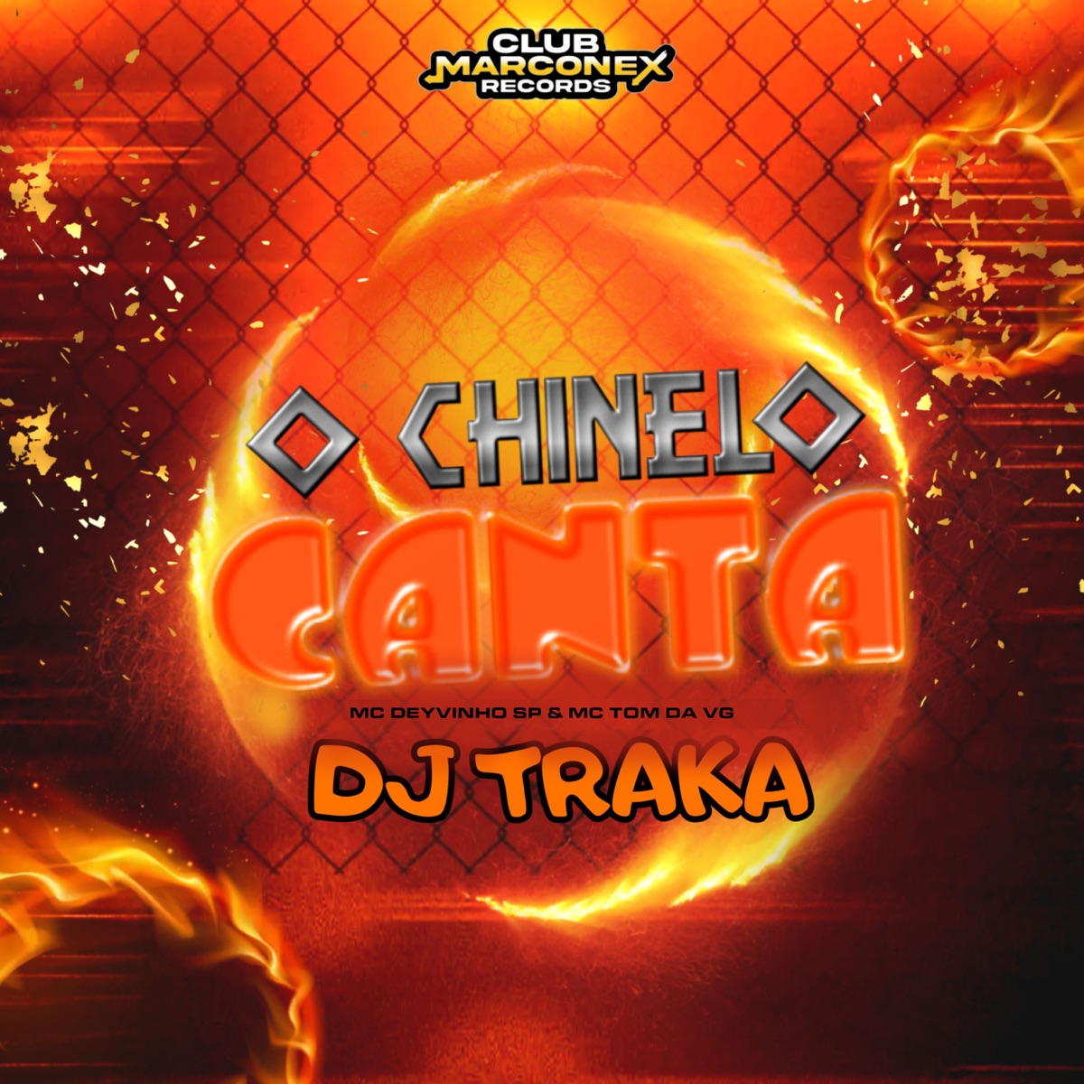 O Chinelo Canta - Single by MC DEYVINHO SP, MC Tom da VG & DJ TRAKA album cover