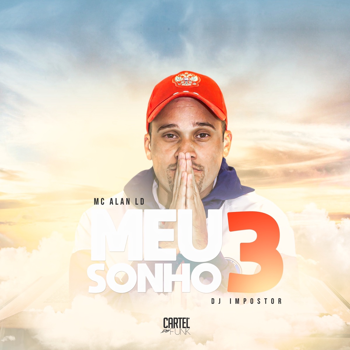 Meu Sonho 3 - Single by MC Alan LD album cover