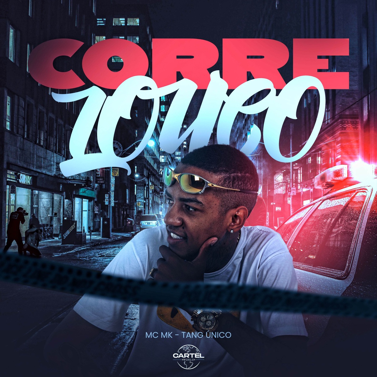 Corre Louco - Single by Cartel World Produtora & Dj Tang unico album cover