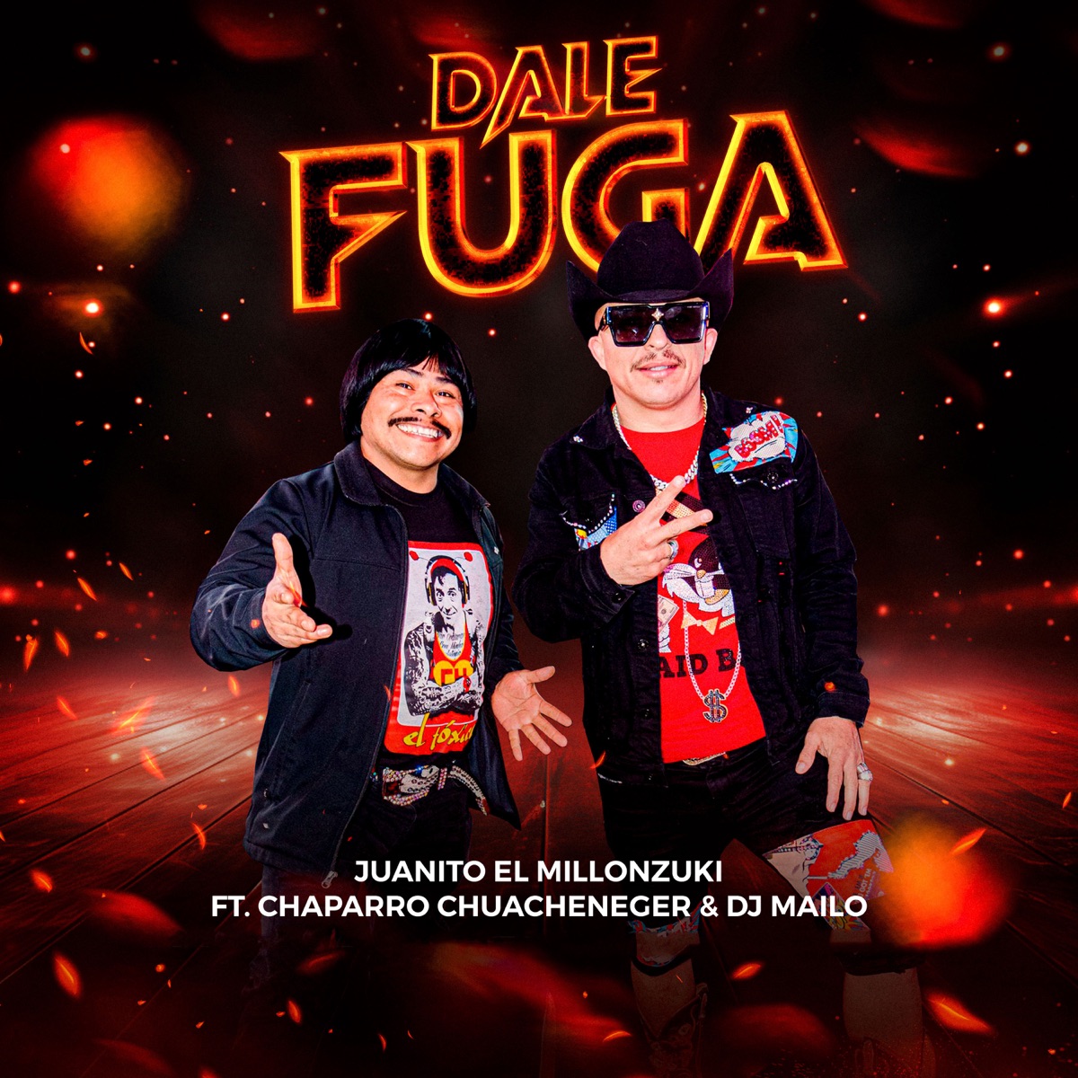 Dale Fuga (feat. Chaparro Chuacheneger & DJ Mailo) - Single by JUANITO EL MILLONZUKI album cover