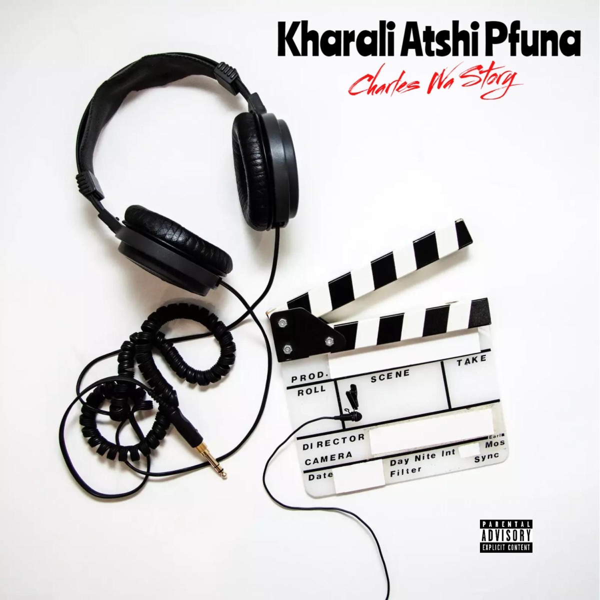 Kharali atshi pfuna - Single by Charles Wa Story album cover