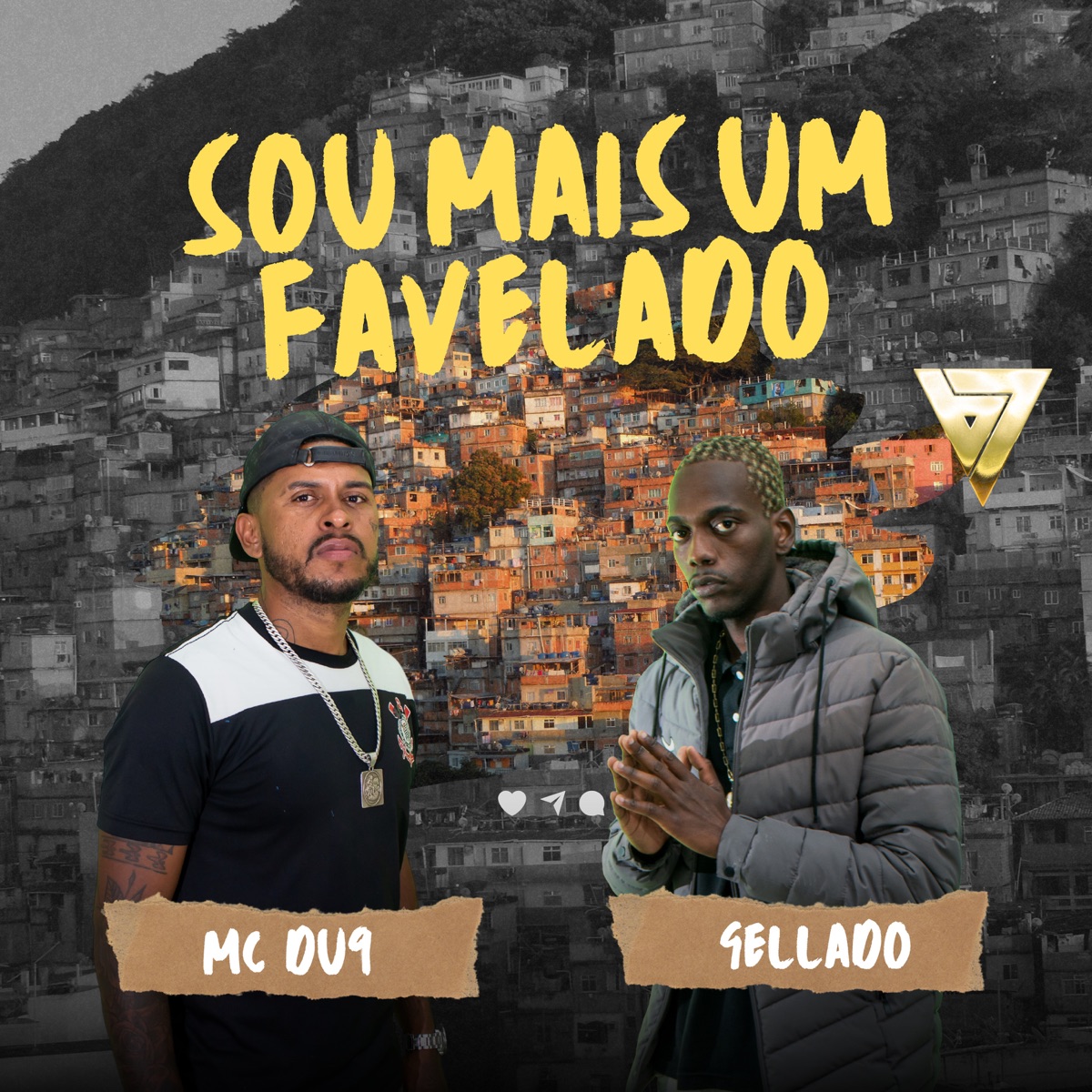 Sou Mais um Favelado - Single by MC DU9, Gellado & Dj Emige album cover