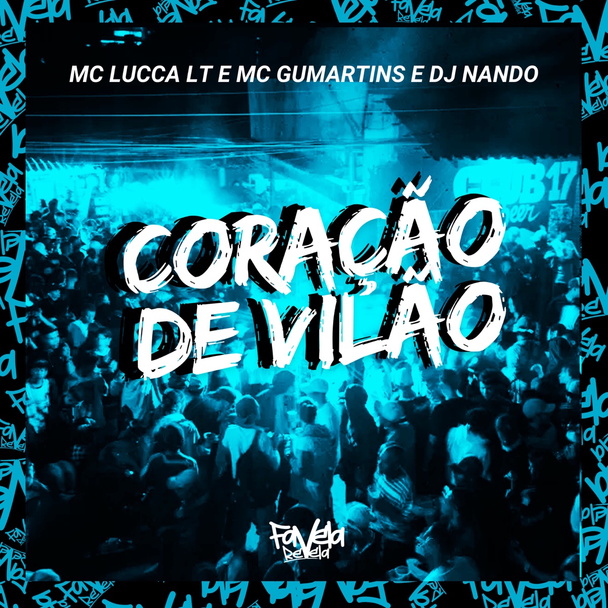 Coração de Vilão - Single by Mc lucca LT & Mc GuMartins album cover