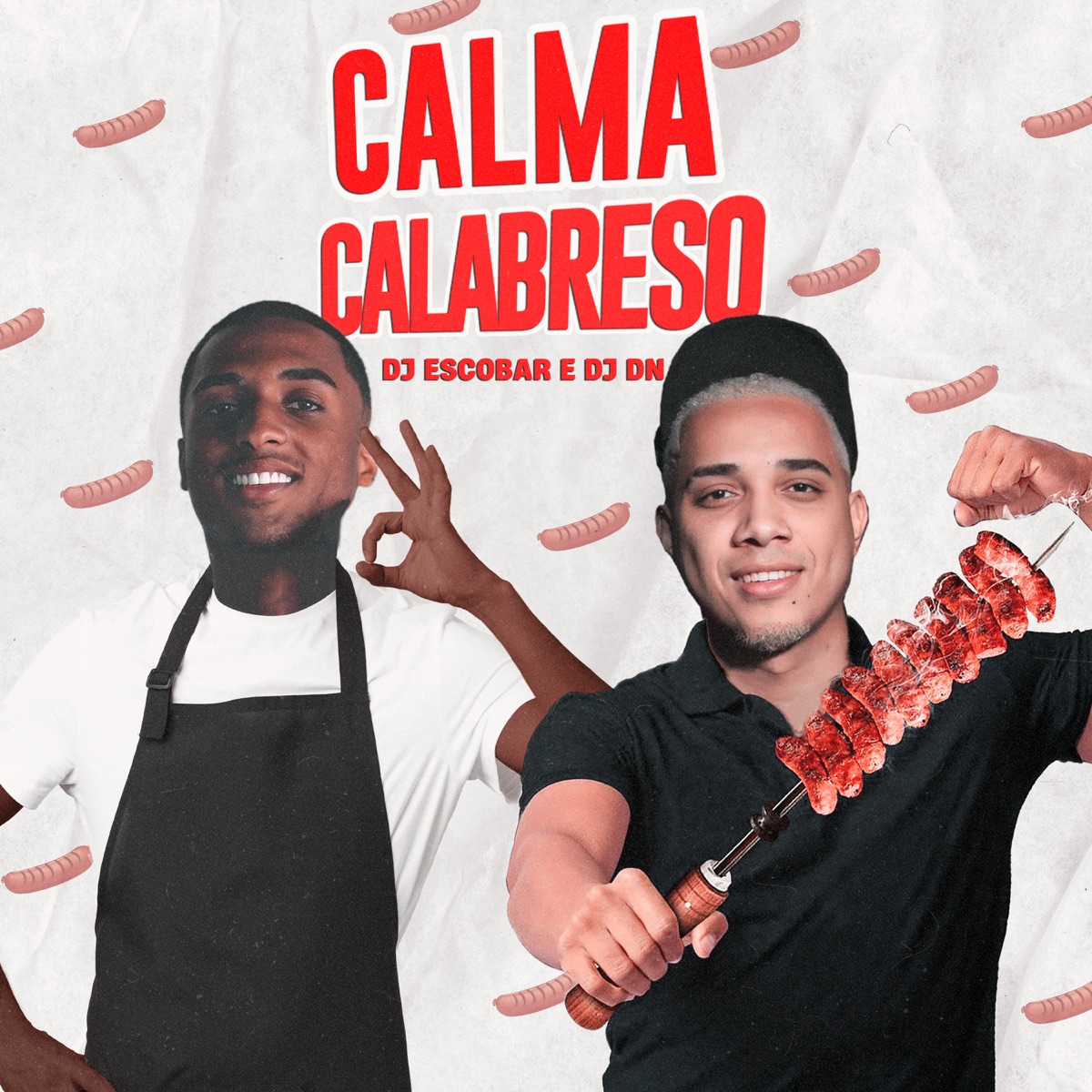 Calma Calabreso - Single by DJ Escobar Oficial & DJ DN album cover