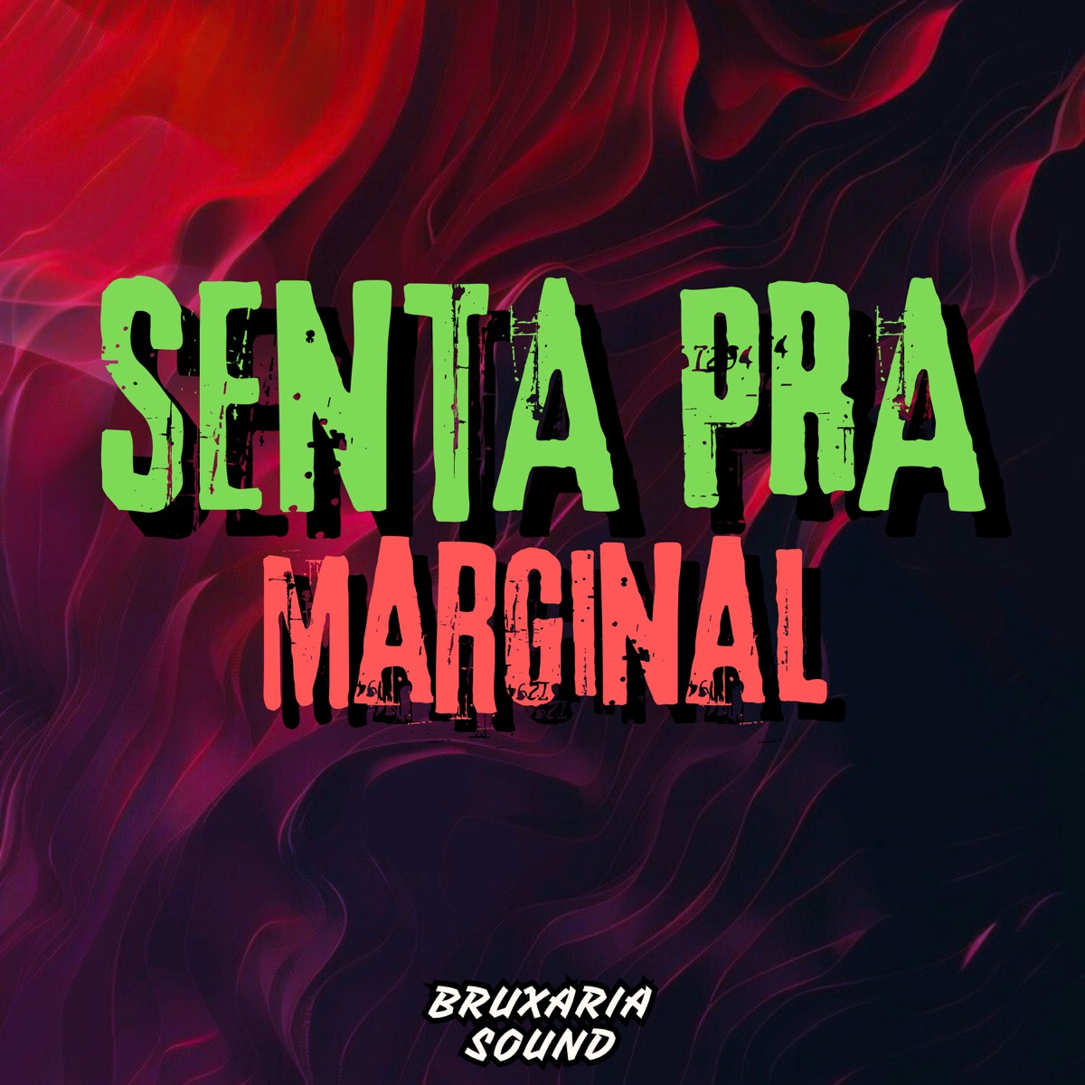 Senta pra Marginal - Single by DJ NINOW 013 album cover