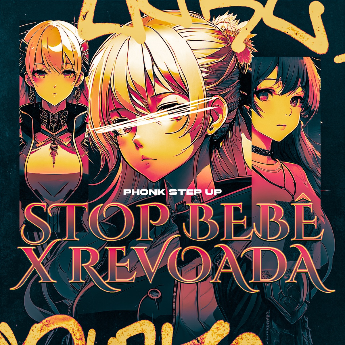 STOP BEBÊ X REVOADA - PHONK STEP UP - EP by Mc Delux, Duduzinho & Dj Magro album cover