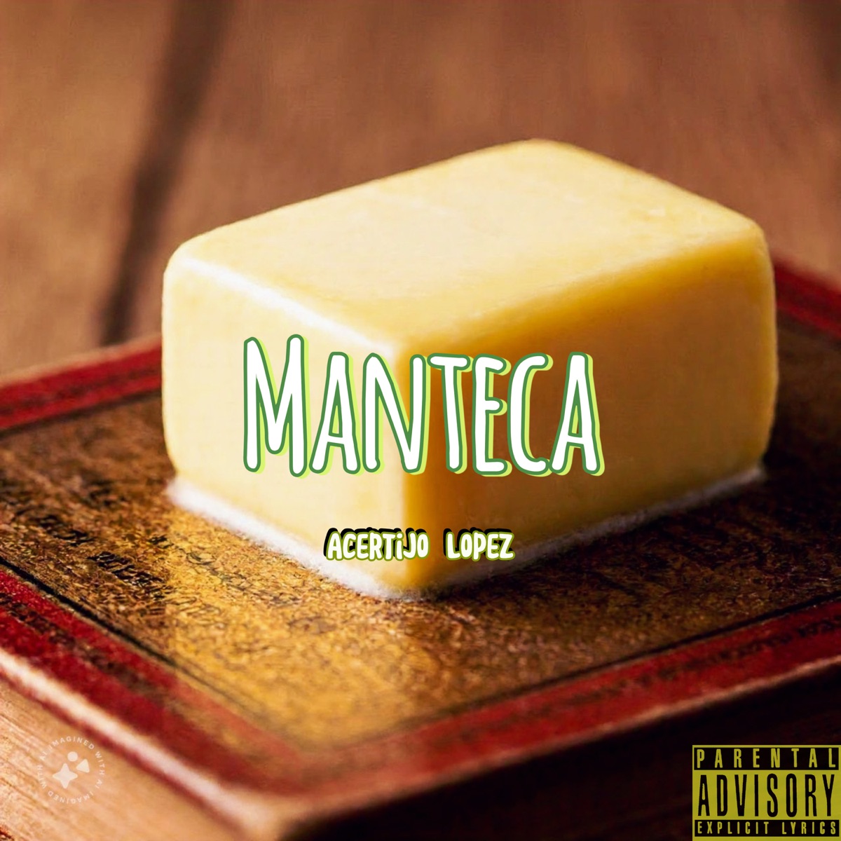Manteca - Single by Acertijo Lopez album cover