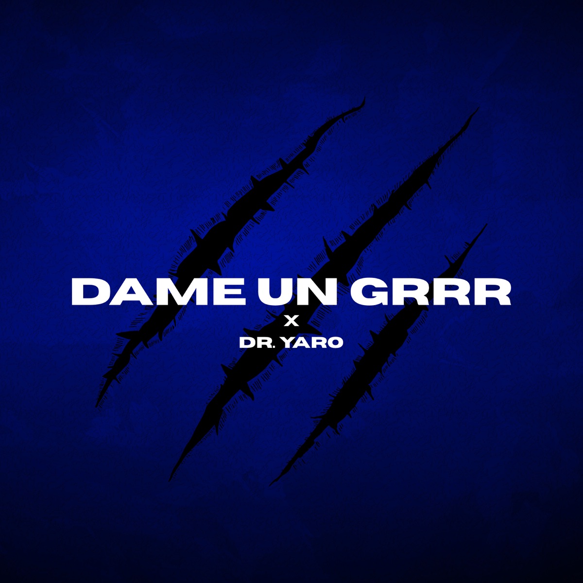 Dame Un Grrr (Dr. Yaro Version) - Single by Fantomel, KATE LINN & Dr. Yaro album cover