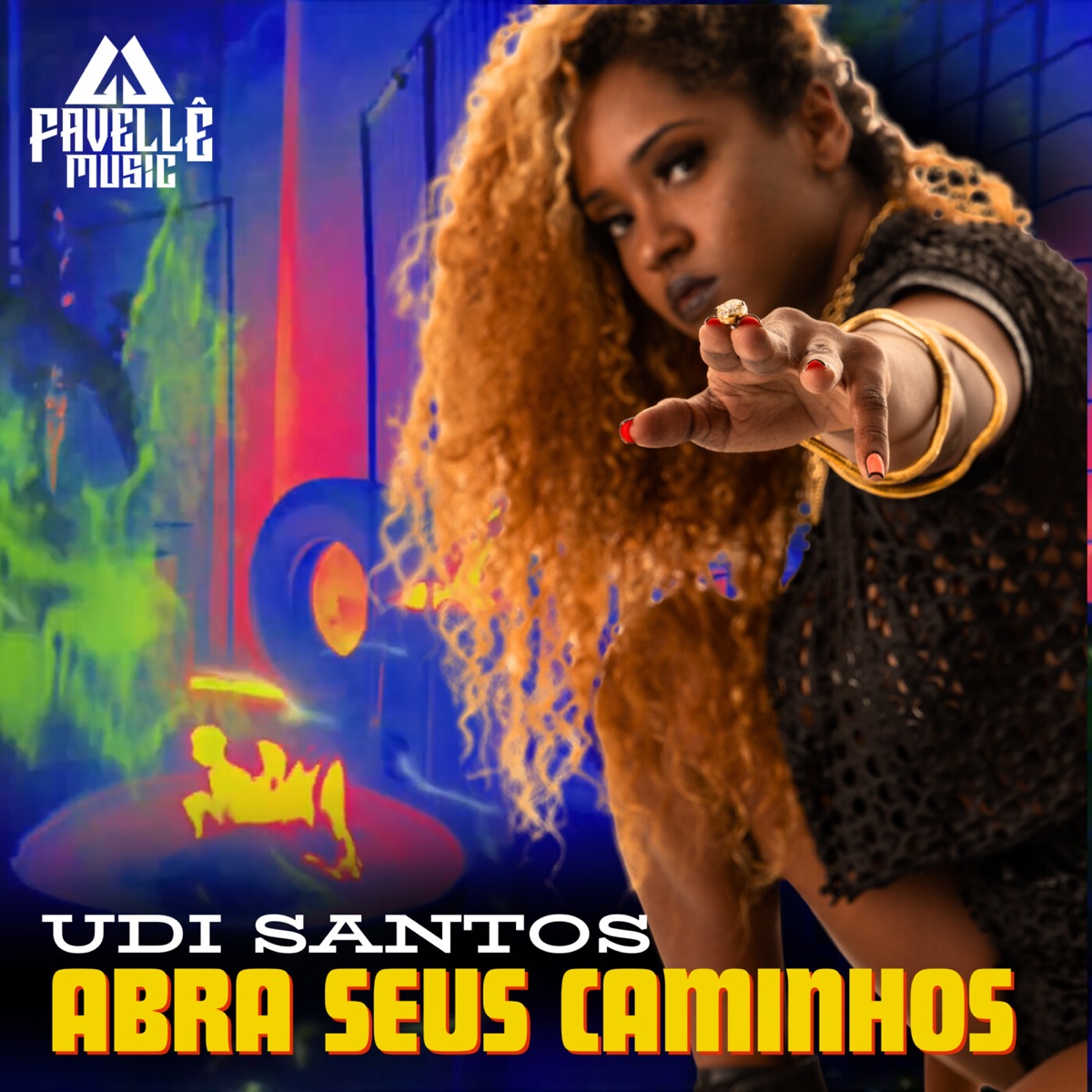 Abra seus caminhos - Single by Udi Santos & Favellê album cover