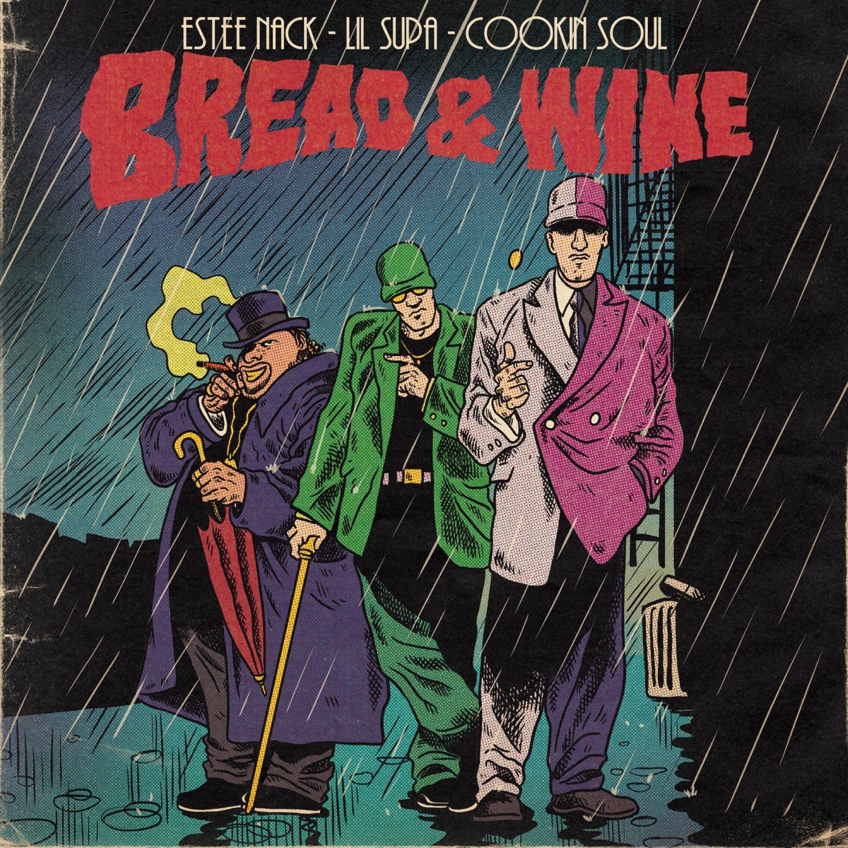 Bread & Wine - Single by Cookin Soul, Estee Nack & Lil Supa album cover