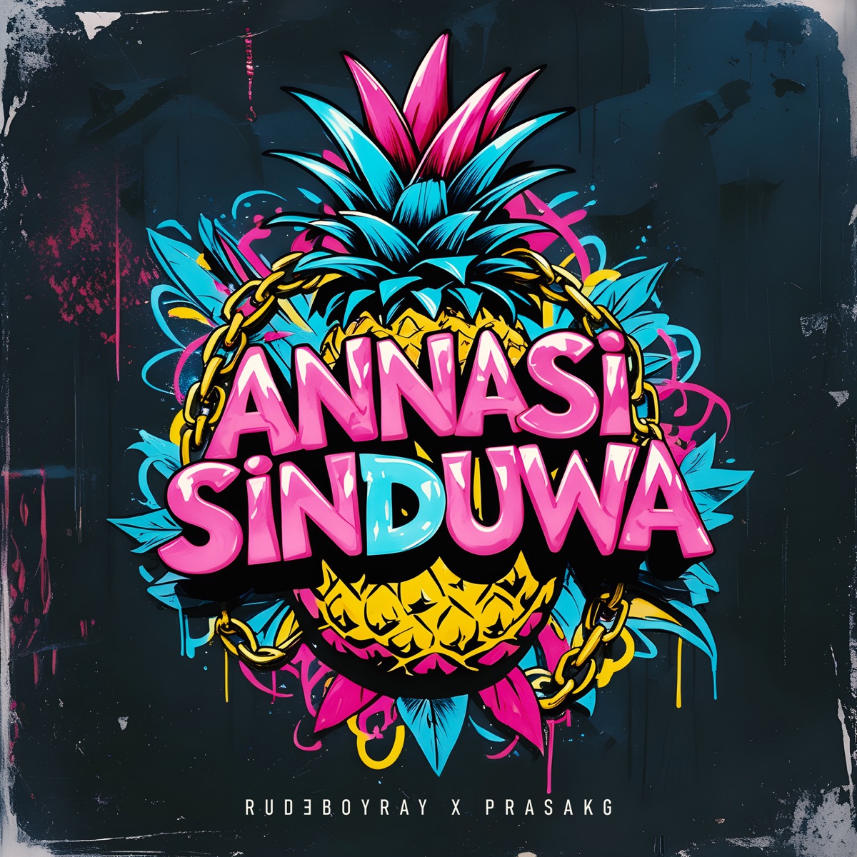 Annasi Sinduwa (Mixtape) - Single by RUDEBOYRAY & Prasa Kg album cover