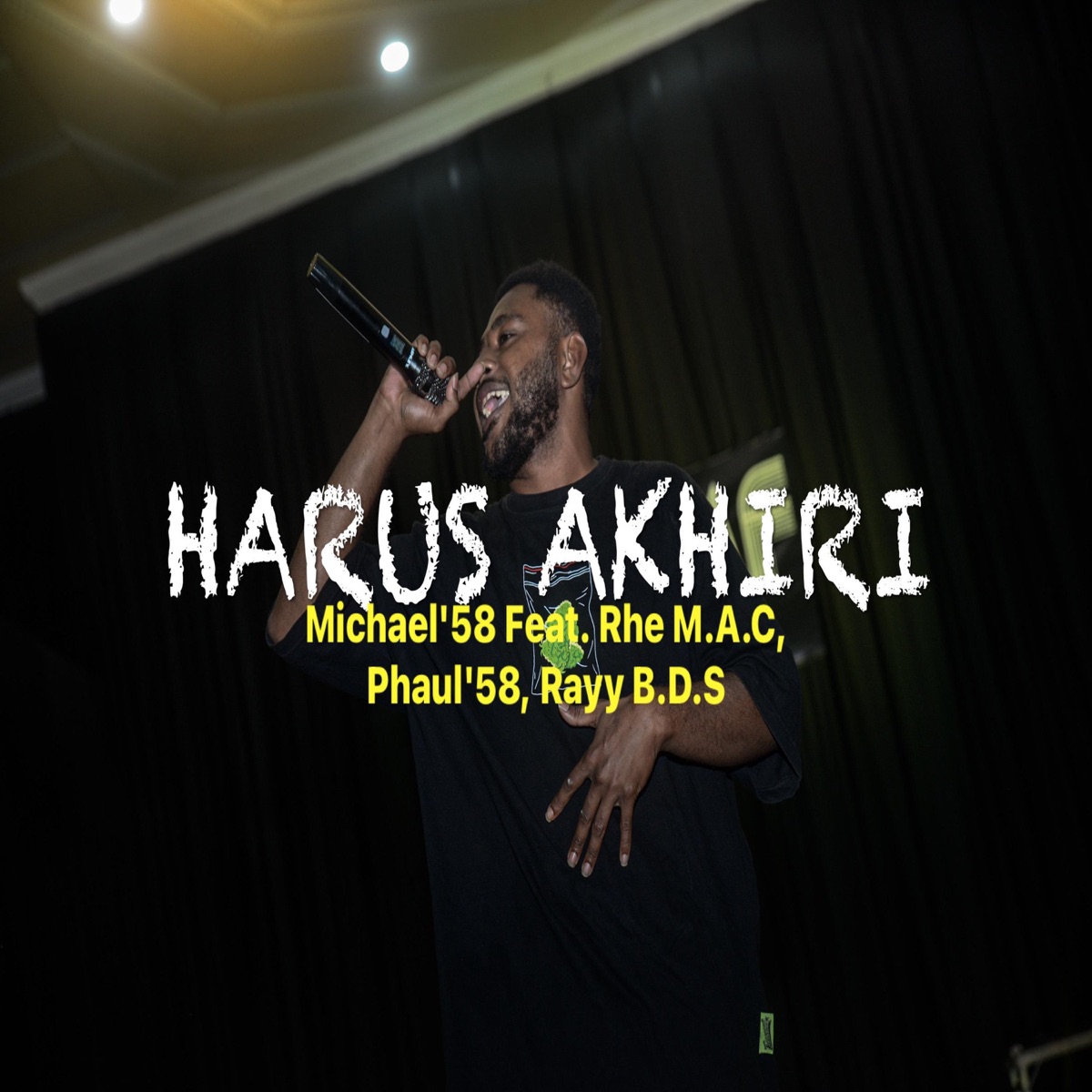 Harus Akhiri (feat. Rhe M.A.C, Phaul'58 & Rayy B.D.S) - Single by Michael58 album cover