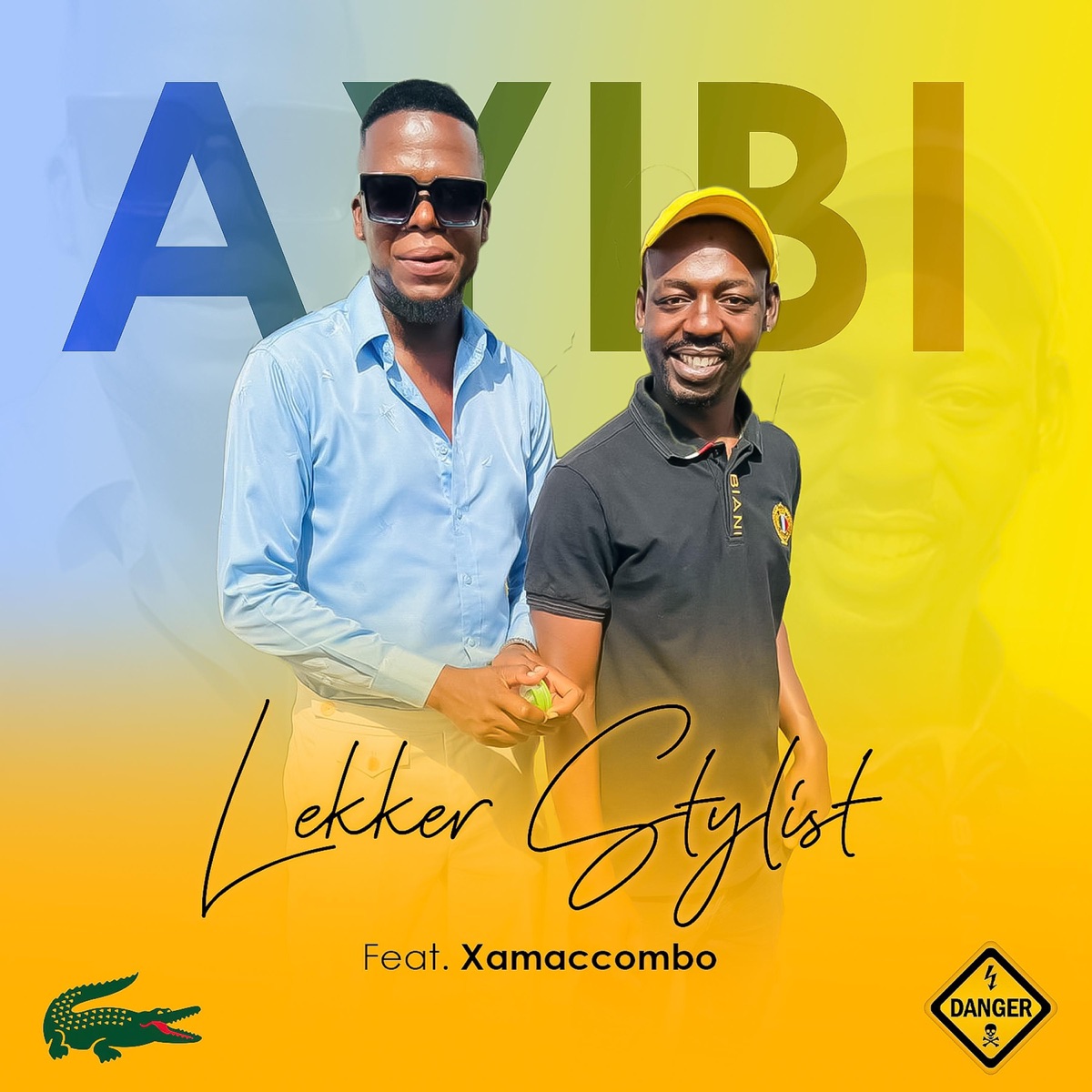 Ayibi? (feat. XamaCcombo & Salani The Producer) - Single by Lekker Stylist album cover