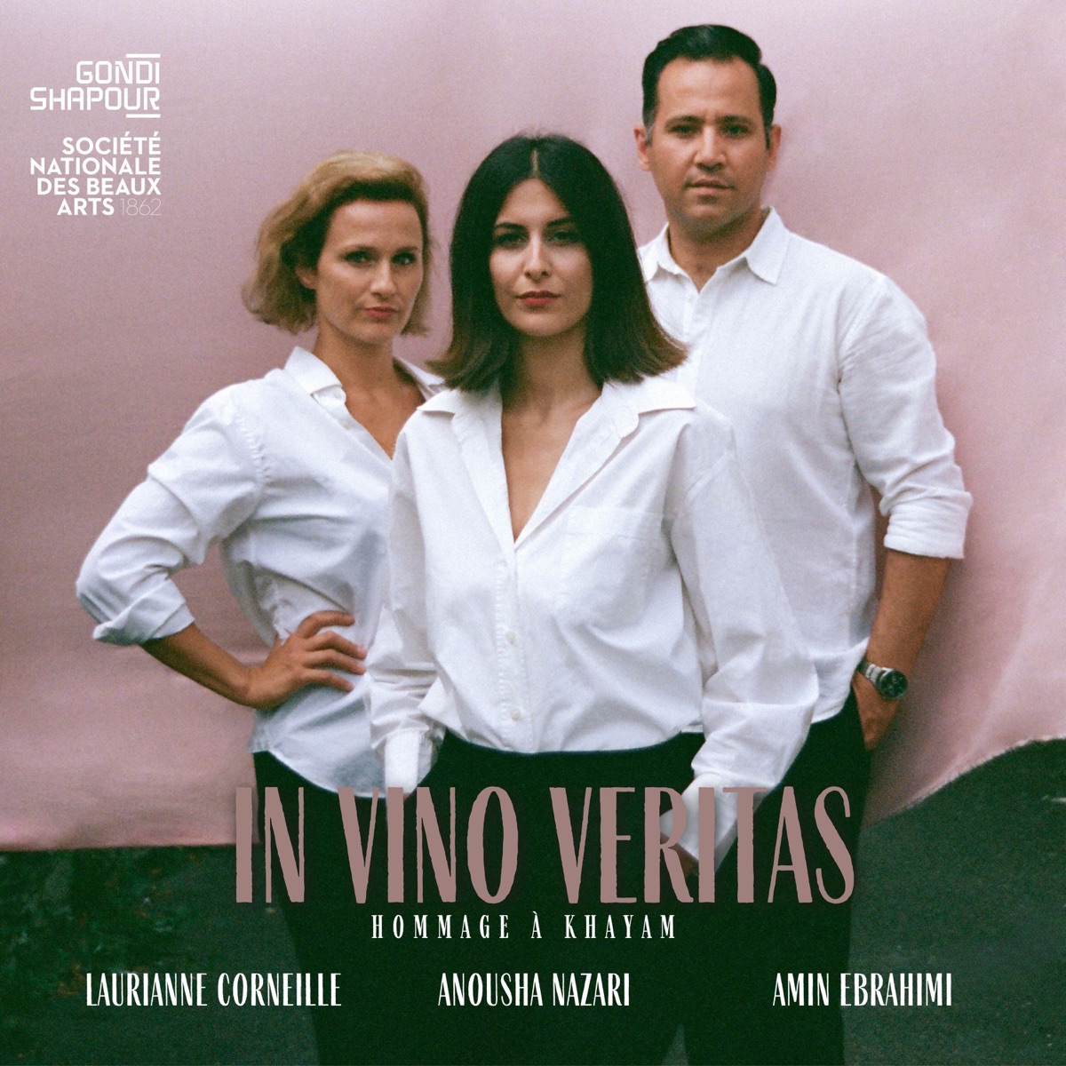 In Vino Veritas. Hommage À Khayam by Anousha Nazari, Laurianne Corneille & Amin Ebrahimi album cover