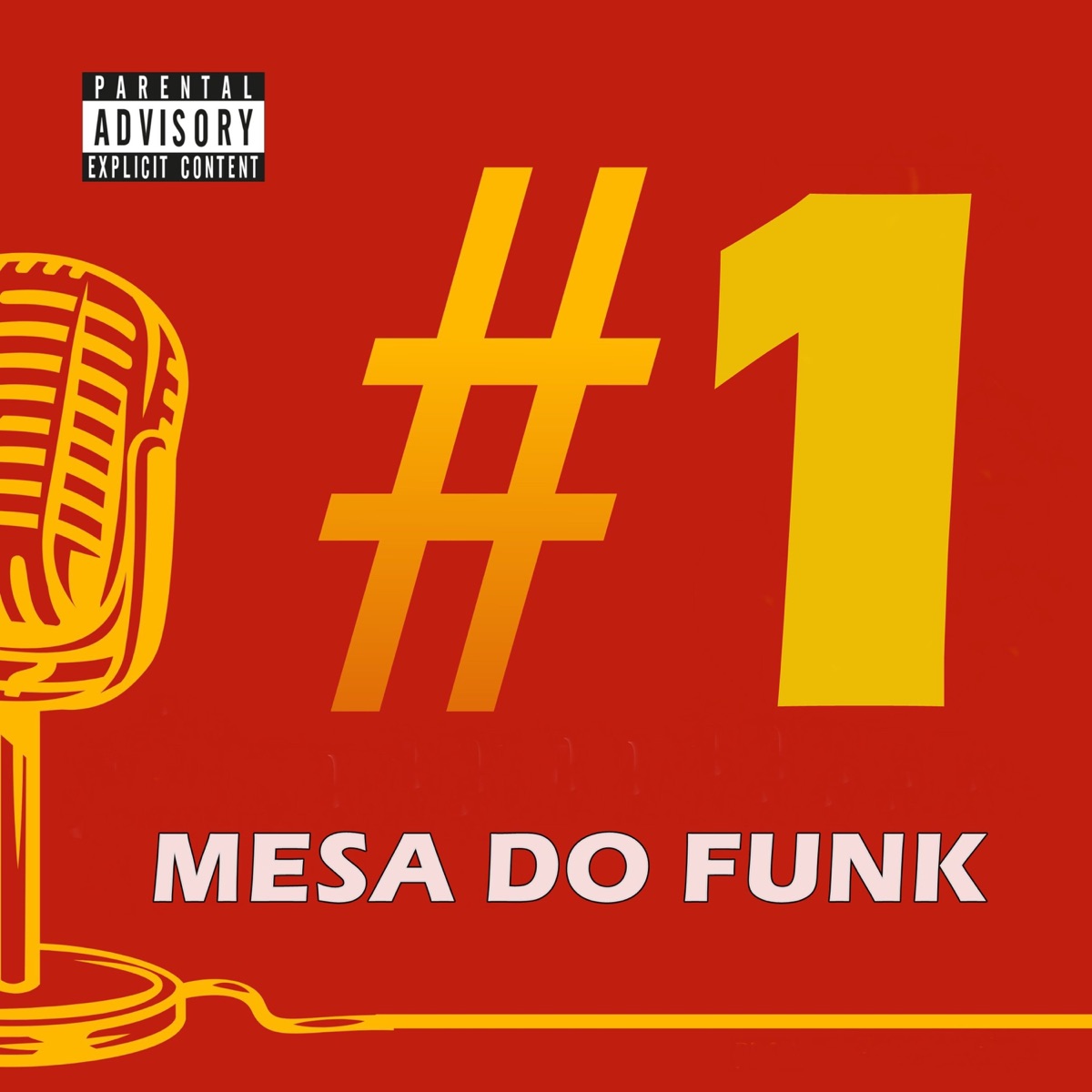 Mesa do Funk #1 - Single by Mc Mampe, Mc Menino, Mc BiaLinda, Mc Afaze, mc fael na voz, Mc Anoma, evinho pegasus, henrique Boladão, MC Bonk, Mc Beca do Curado & mc feru album cover
