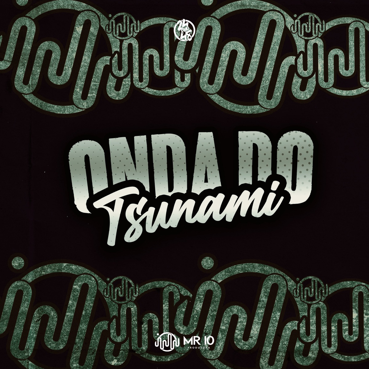 Onda do Tsunami - Single by MC PEREIRA 011, DJ ALEK ORIGINAL & DJ Nonato Nc album cover
