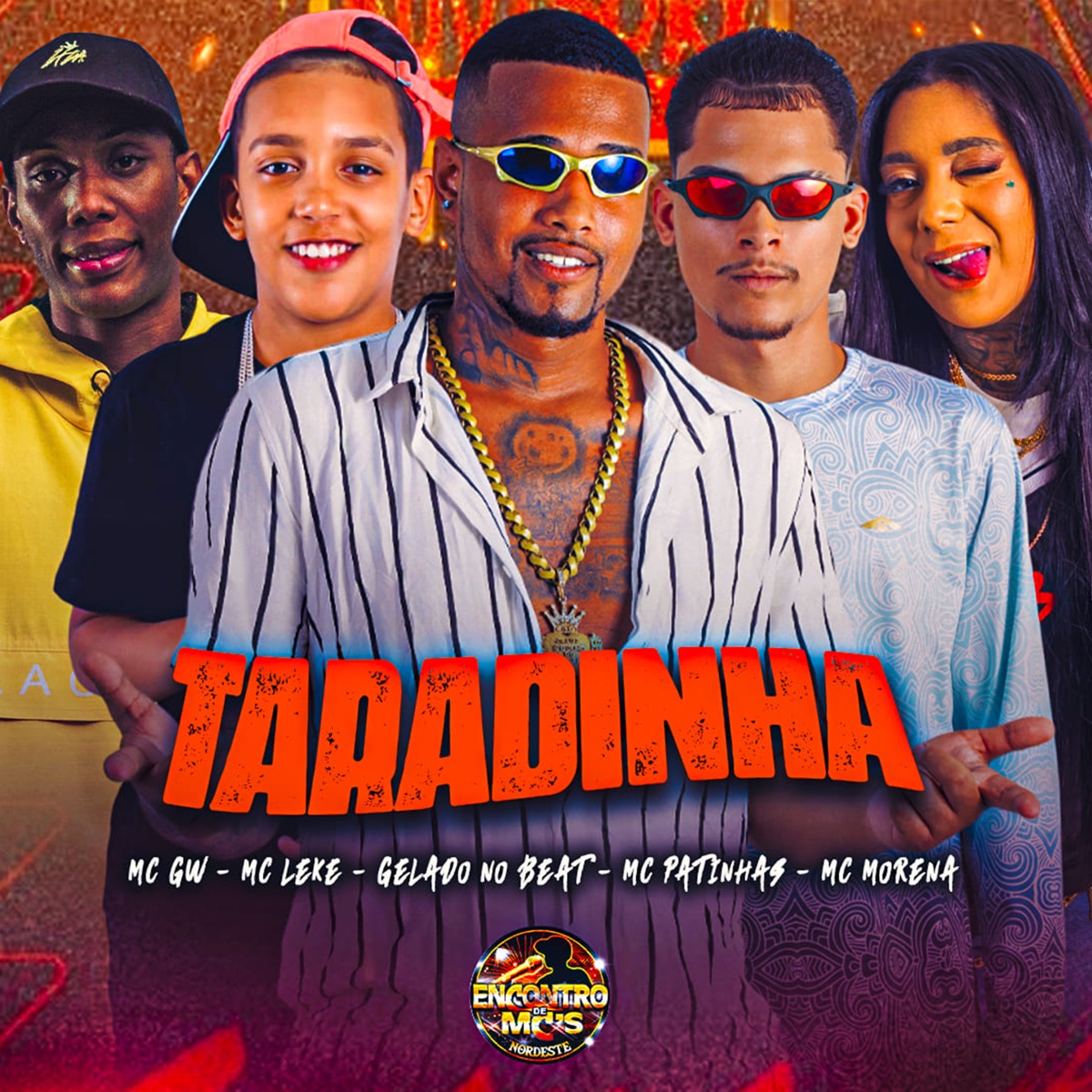Taradinha (feat. Mc Gw & Mc Morena) - Single by Gelado No Beat, Mc Patinhas & MC Leke album cover