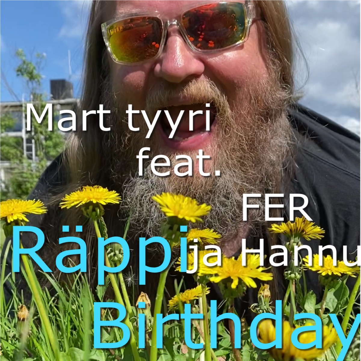 Räppi Birthday (feat. FER & HANNU) - Single by Mart Tyyri album cover