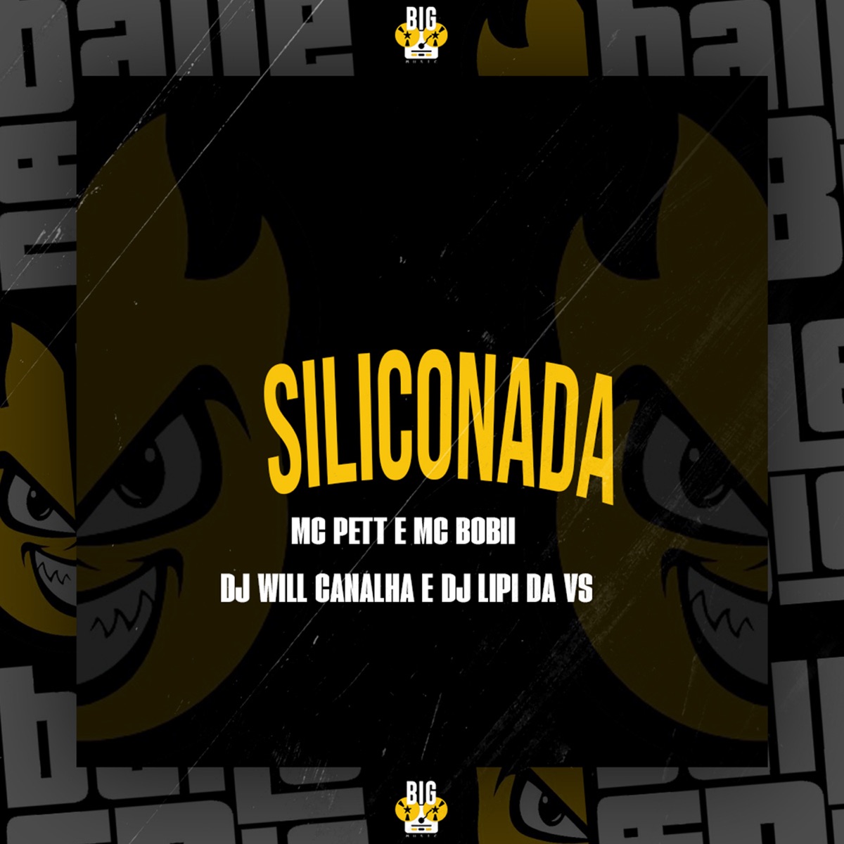 Siliconada - Single by MC PETT, Dj Will Canalha & Mc Bobii album cover