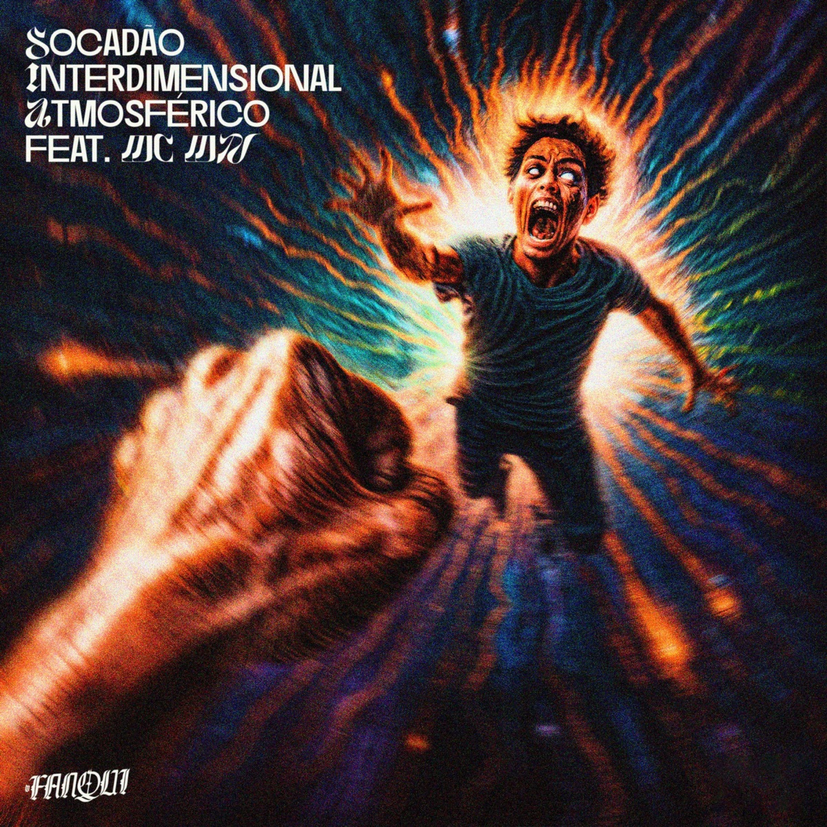 Socadão Interdimensional Atmosférico - Single by DJ Fanqui & MC MN album cover