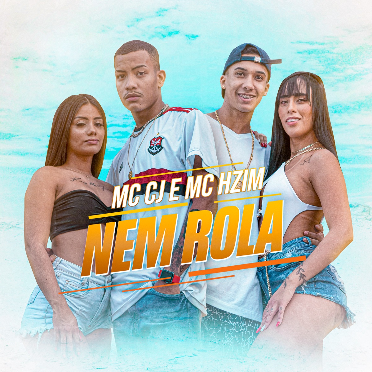 Nem Rola (feat. DJ Marcus Vinicius) - Single by MC Hzim & MC CJ album cover