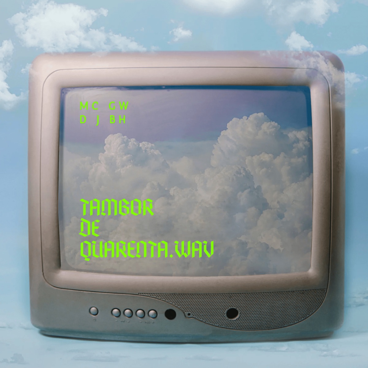 TAMBOR DE QUARENTA (feat. Mc Gw) - Single by D J BH album cover