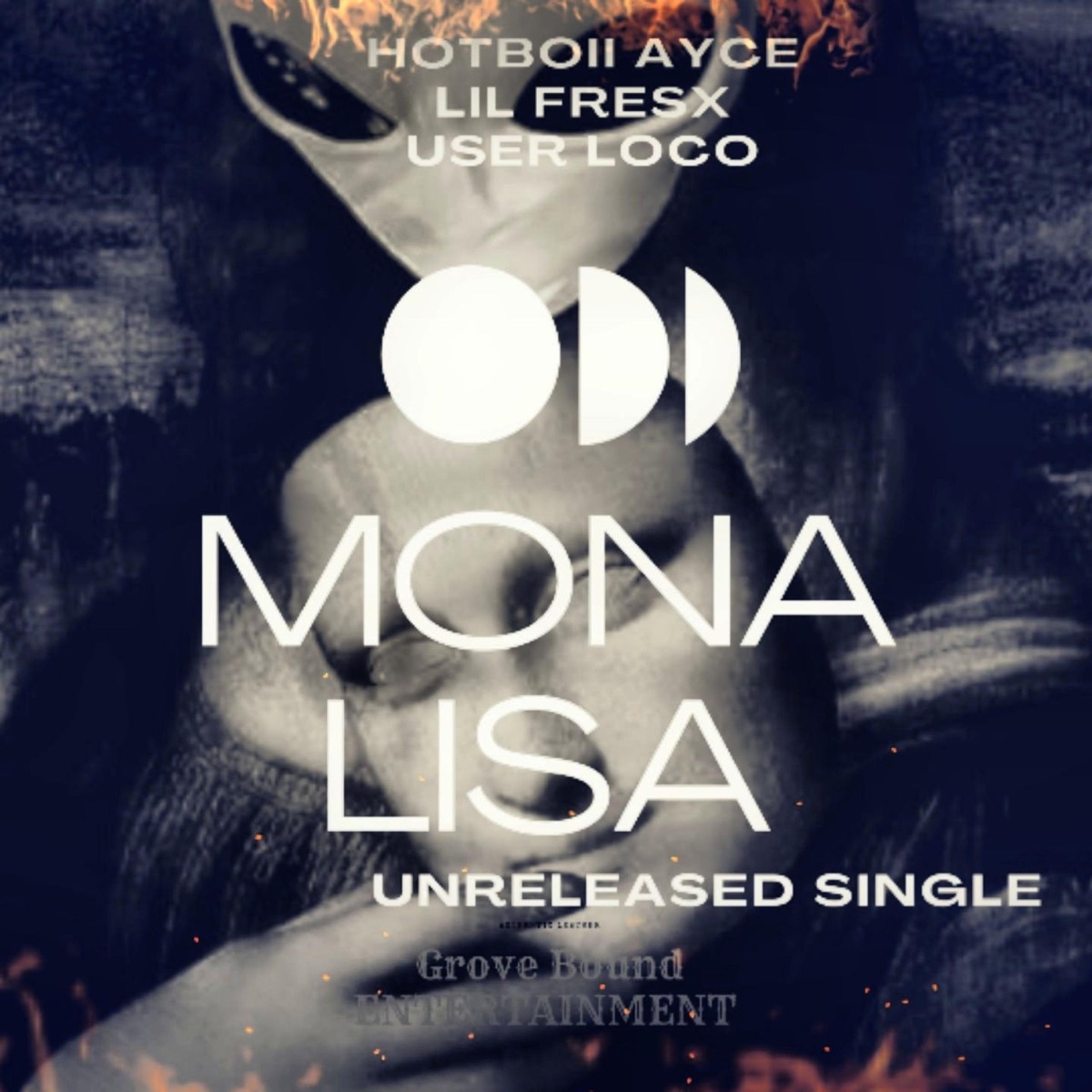 Mona Lisa (feat. Hotboii Ayce, Lil Fresx & User Loco) - Single by Undawrldtrenchhmuzik album cover
