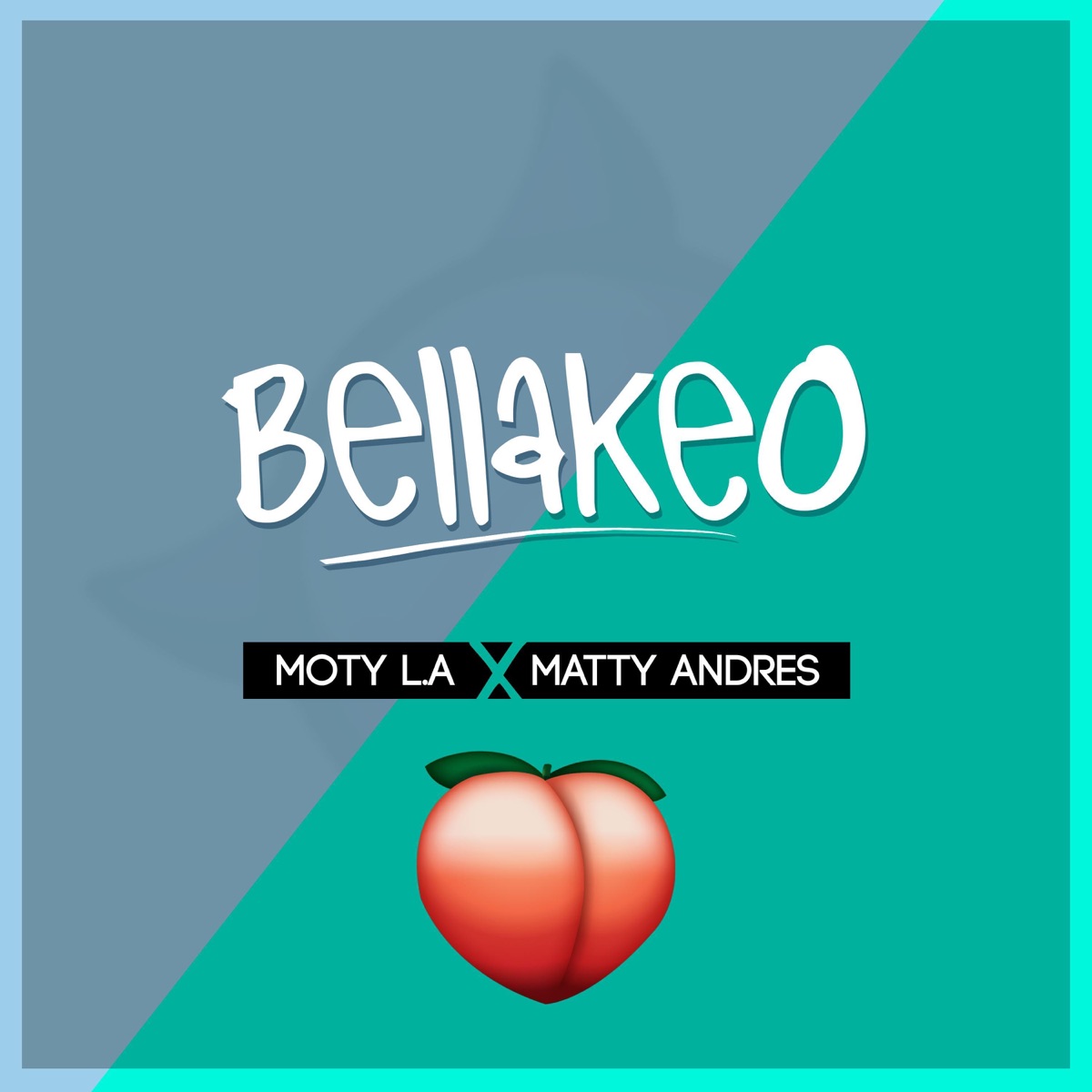 Bellakeo - Single by Moty LA & Matty Andrés album cover