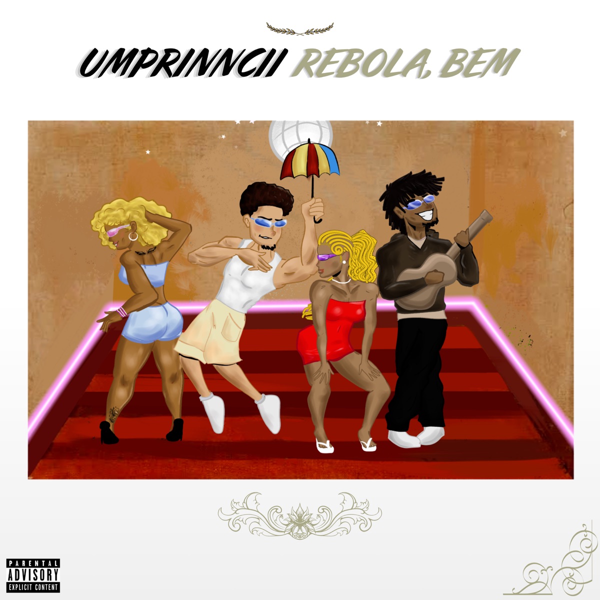 Rebola, Bem - Single by UmPrinncii album cover
