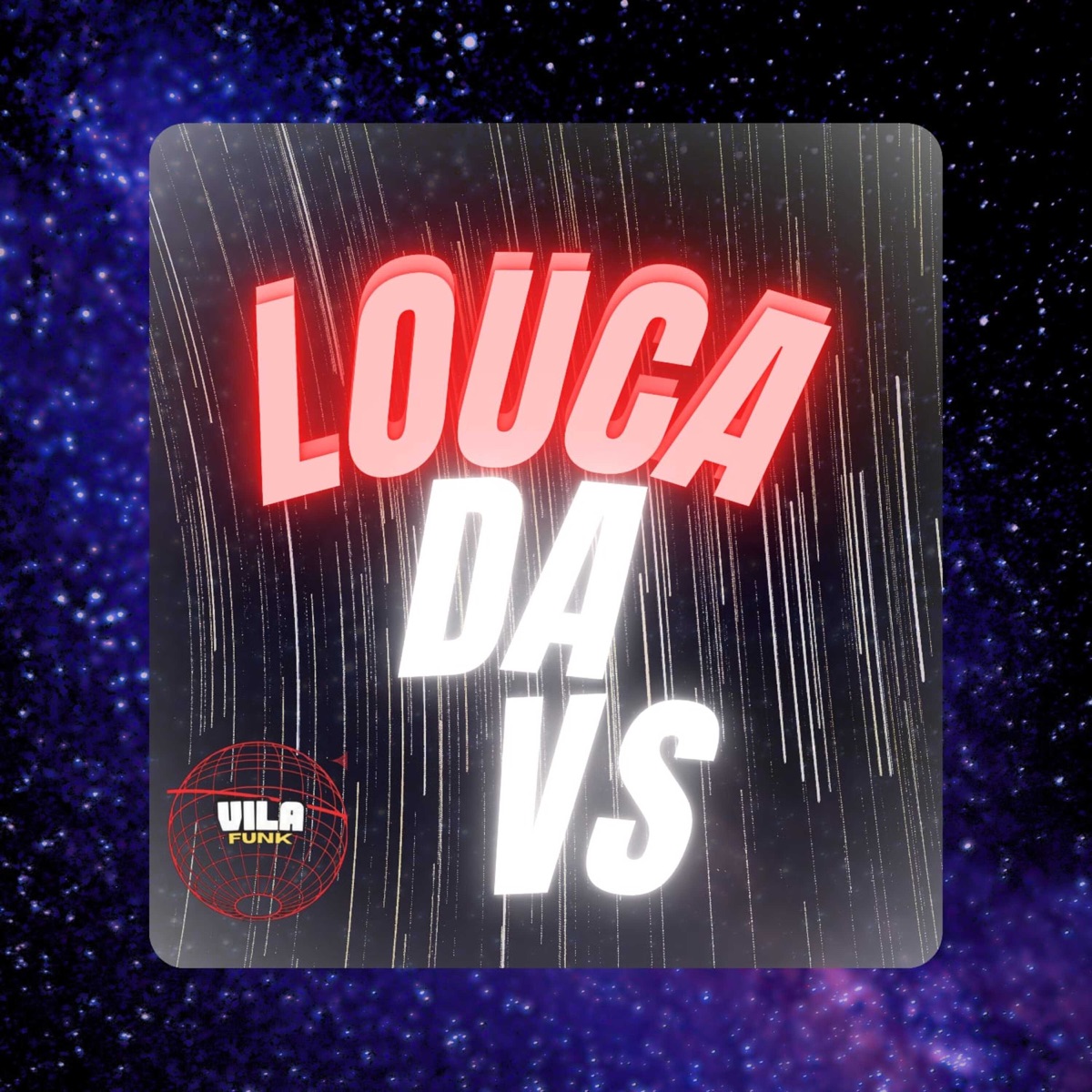 LOUCA DA VS (feat. mc zell) - Single by DJ OLDRINI, NOTURNO DJ & KVS MC album cover