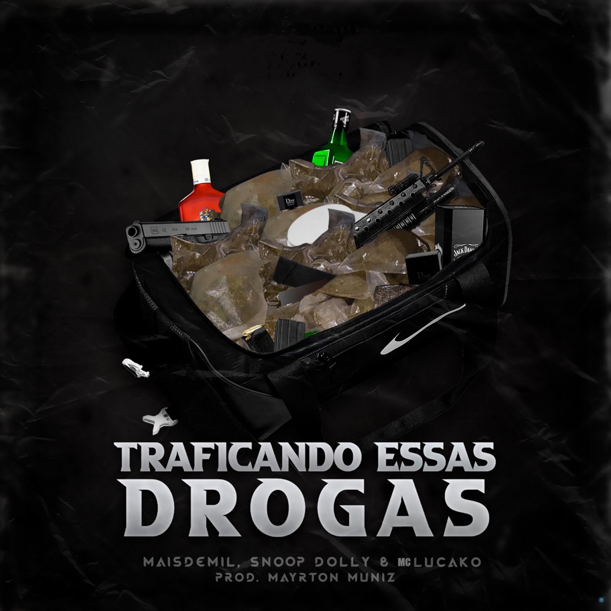 Traficando Essas Drogas (feat. MC Lucako) - Single by Maisdemil, Snoop Dolly & Mayrton Muniz album cover