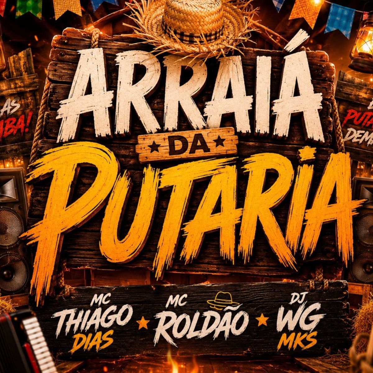 ARRAIA DA PUTARIA - Single by Mc Roldão, MC THIAGO DIAS & DJ Wg Mks album cover