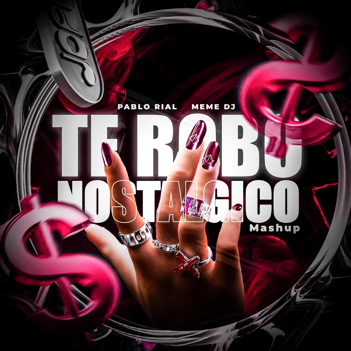 TE ROBO & NOSTALGICO (feat. Pablo Rial) [RKT] - Single by MemeDj album cover