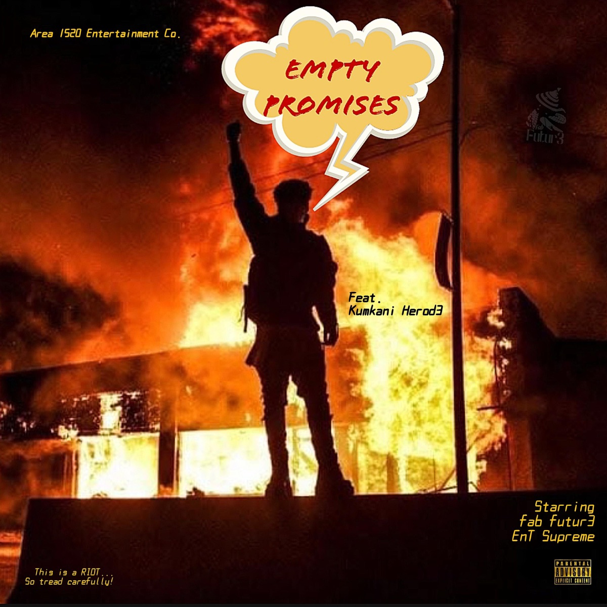 Empty Promises (feat. Kumkani Herode) - Single by Fab Futur3 & EnT album cover