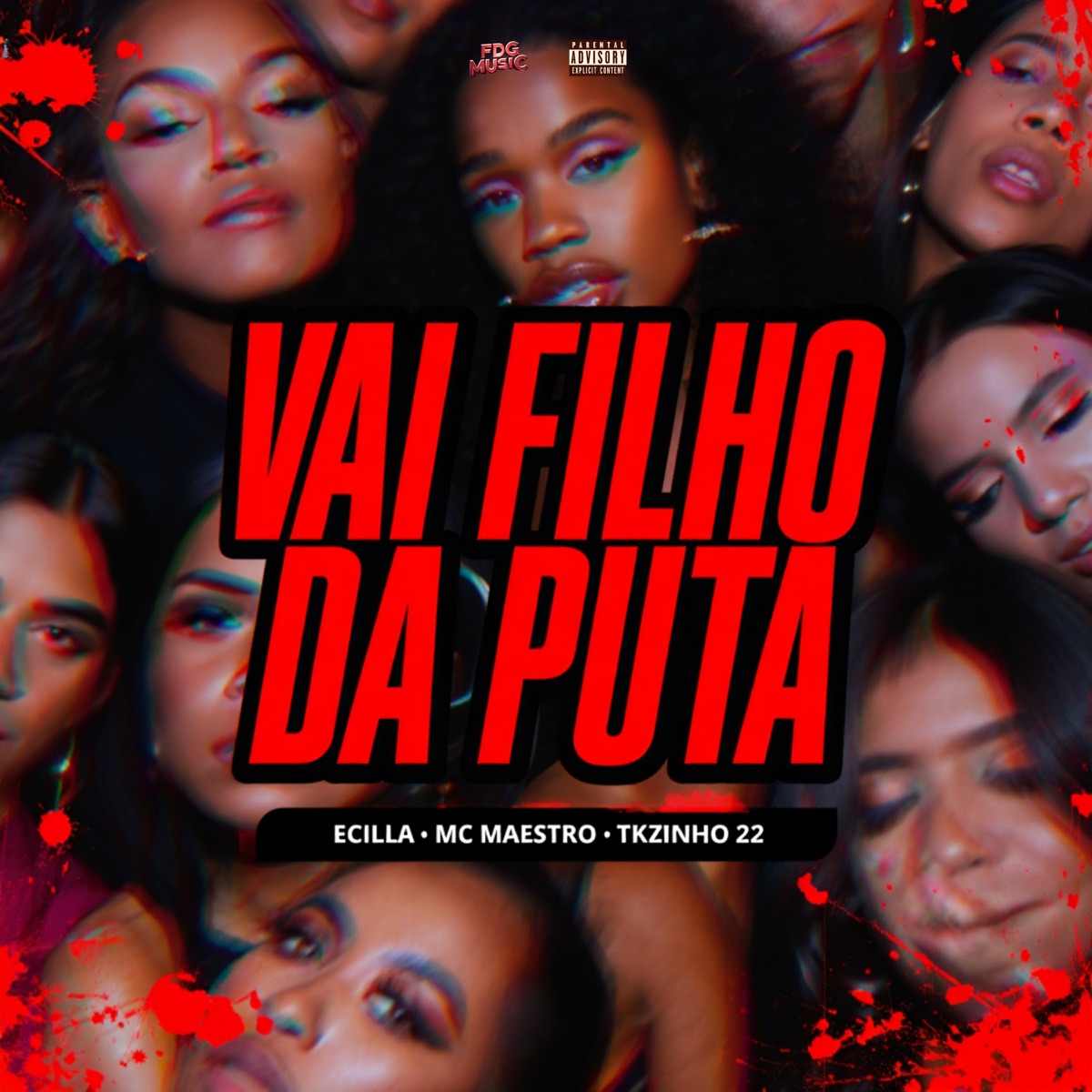Vai Filho da Puta - Single by ECILLA & MC Maestro album cover
