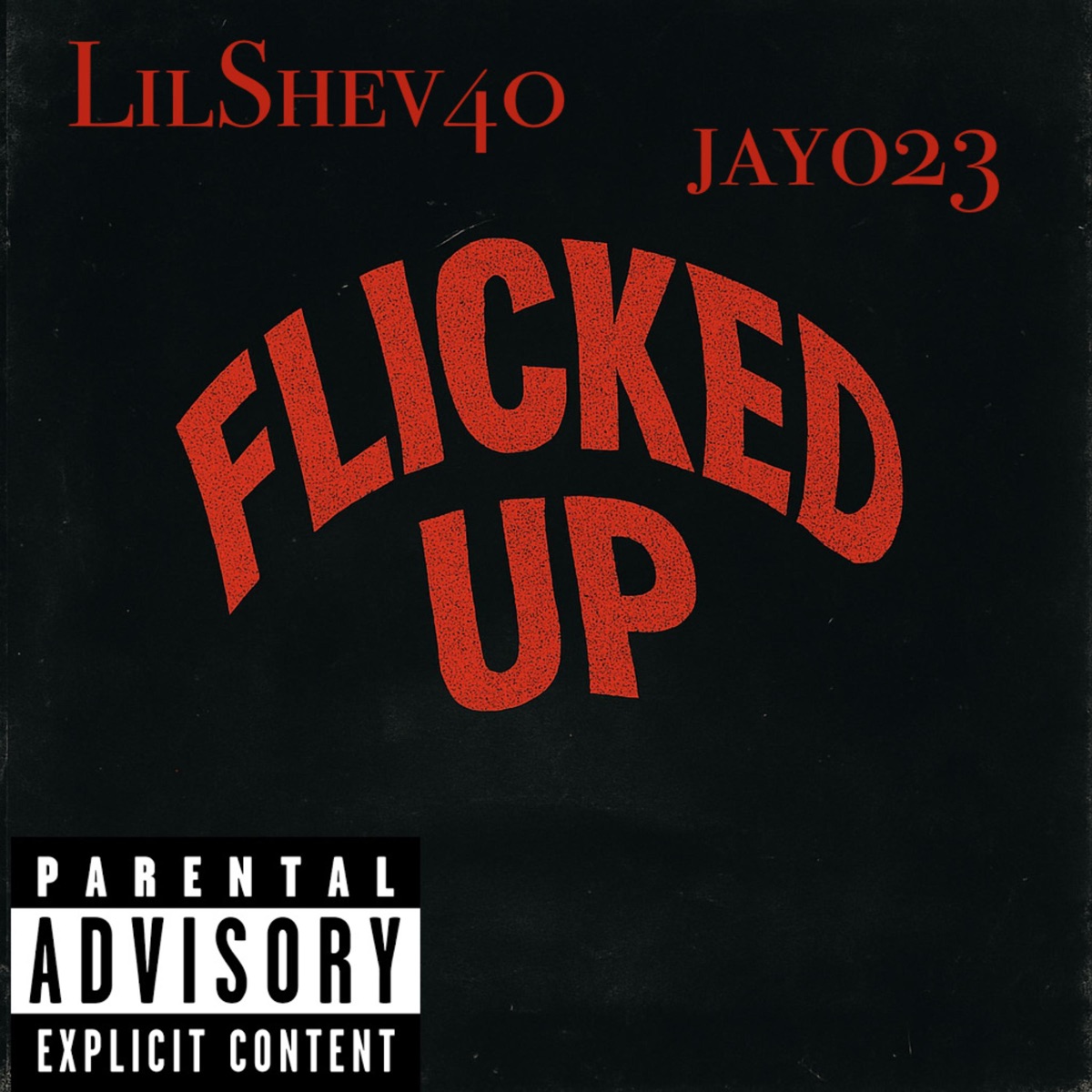 Flicked Up (feat. Jayo23) - Single by Lil Shev40 album cover