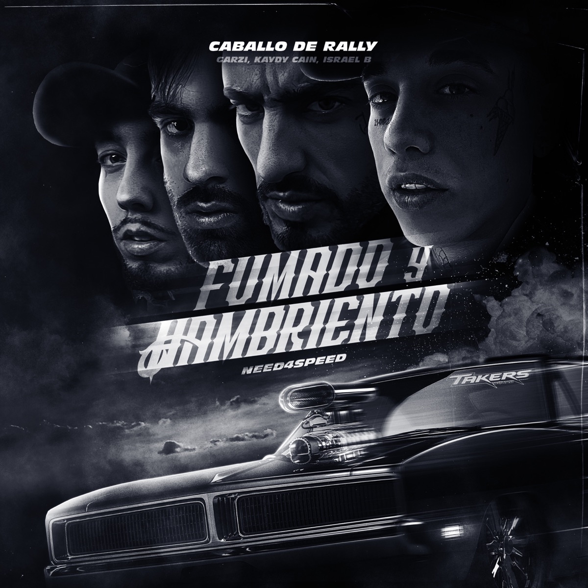 Need4Speed (Fumado y Hambriento) - Single by CABALLODERALLY, Kaydy Cain & Israel B album cover