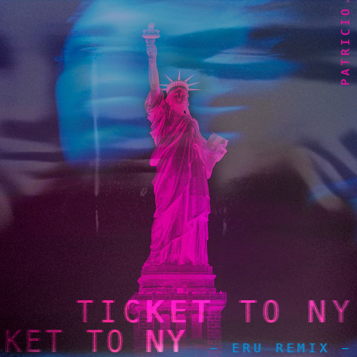 Ticket to NY (ERU. Remix) - Single by Patricio & Josefo album cover