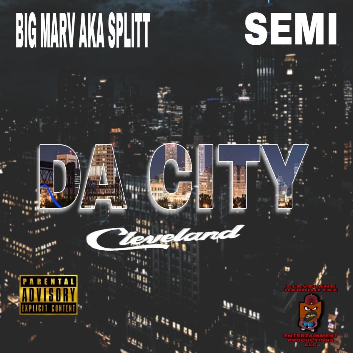 DA CITY (CLEVELAND) (feat. SEMI) - Single by BIG Marv AKA Splitt album cover