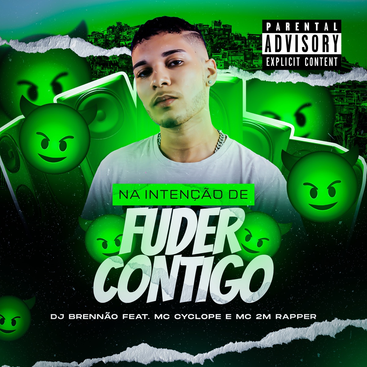 Na Intenção de Fuder Contigo (feat. Mc Cyclope & Mc 2M Rapper) - Single by DJ Brennão album cover
