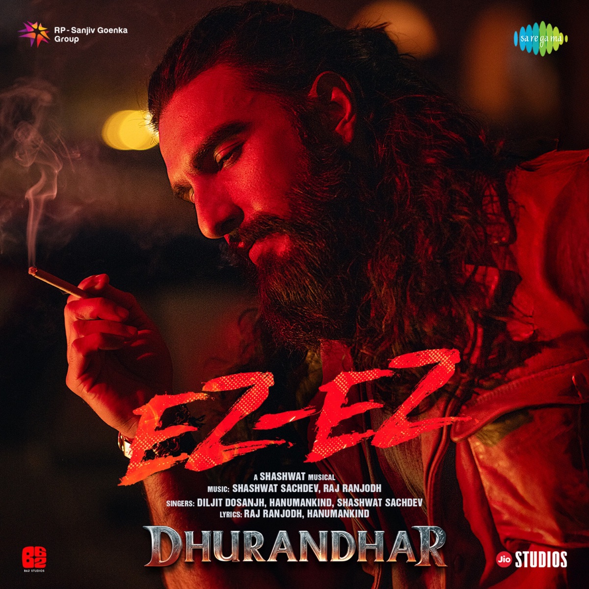 Ez-Ez (From "Dhurandhar") - Single by Shashwat Sachdev, Diljit Dosanjh, Hanumankind & Raj Ranjodh album cover