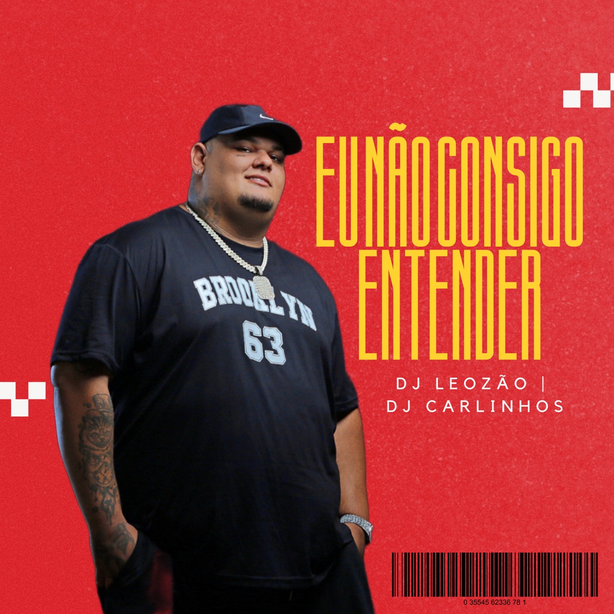 Eu Não Consigo Entender - Single by Dj leozao & Dj Carlinhos album cover