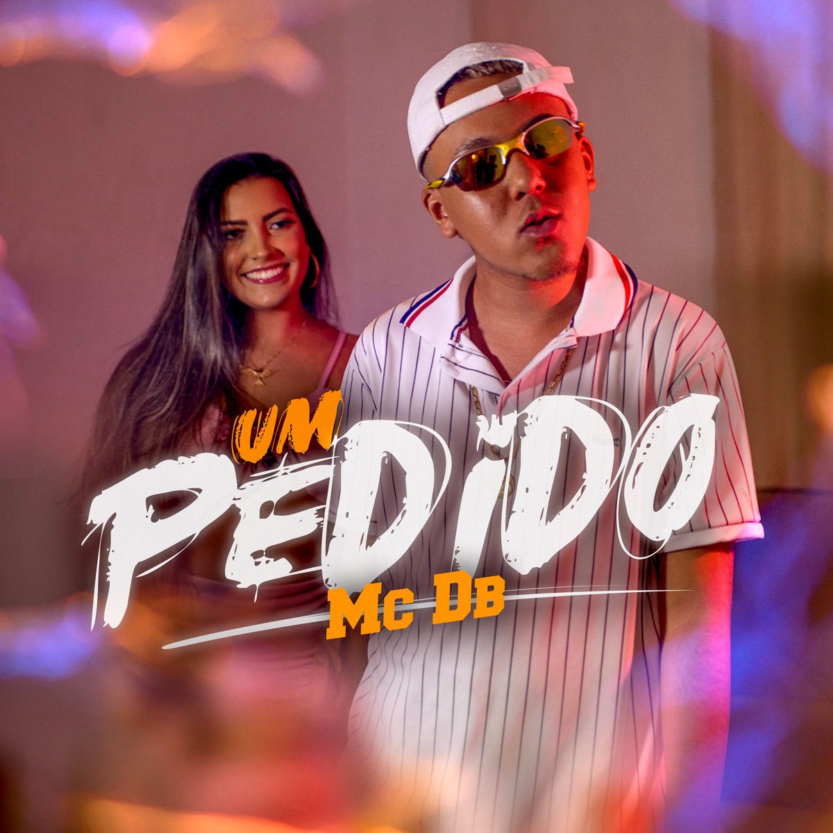Um Pedido (feat. DJ RC) - Single by Mc DB album cover