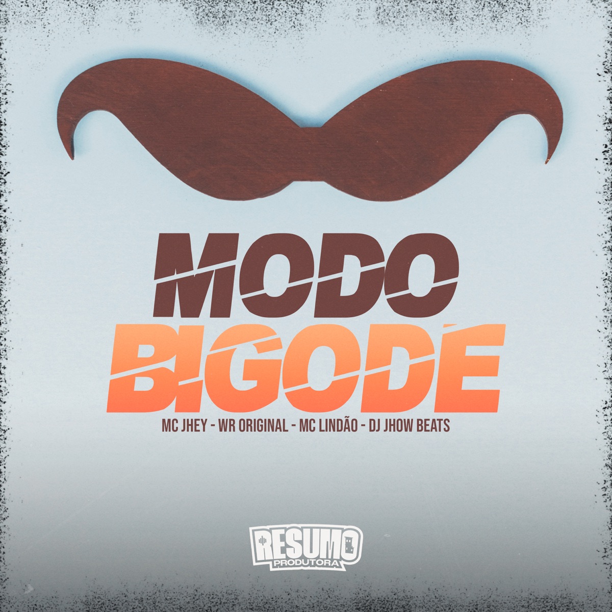 Modo Bigode (feat. WR ORIGINAL) - Single by Mc Lindão, DJ Jhow Beats & Mc Jhey album cover